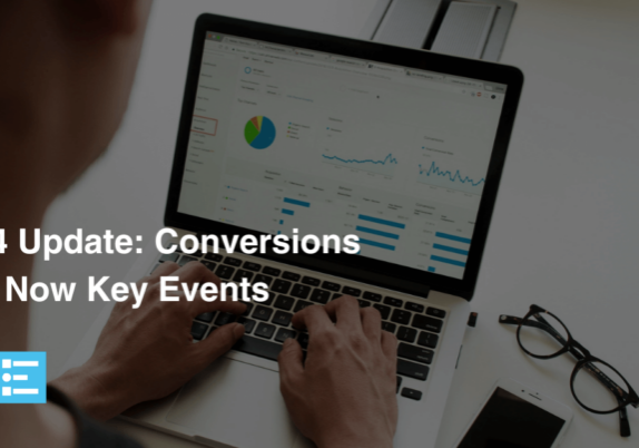 ga4 conversions are now key events. Mode effect explains the impact and updates.